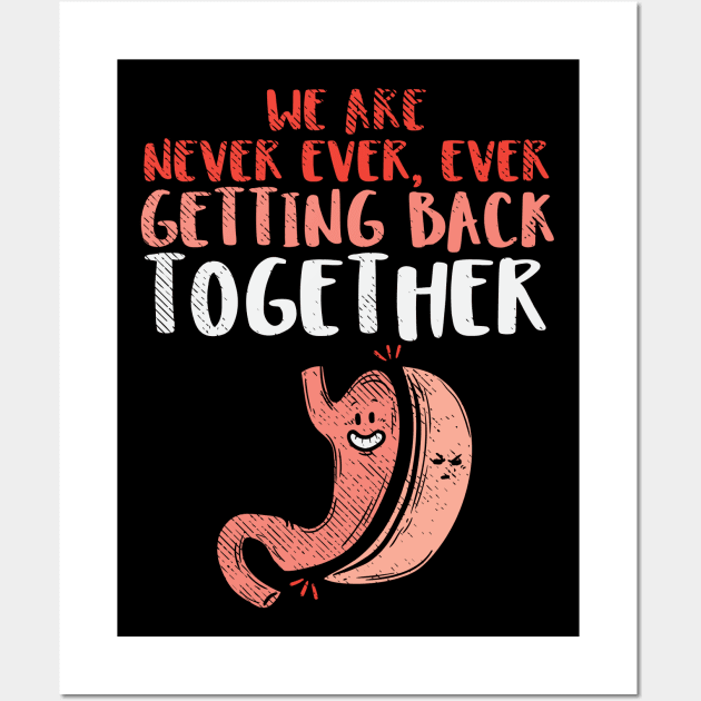 We Are Never Ever Getting Back Together Wall Art by maxcode